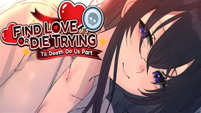 Bộ sưu tập game Find Love or Die Trying: Til Death Do Us Part
