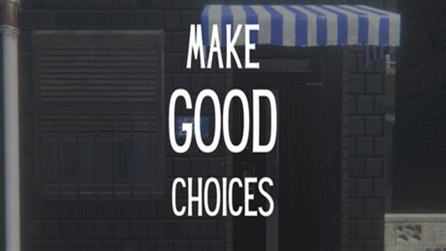 Bộ sưu tập game Make Good Choices