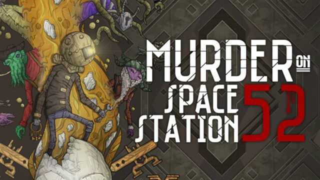 Bộ sưu tập game Murder On Space Station 52