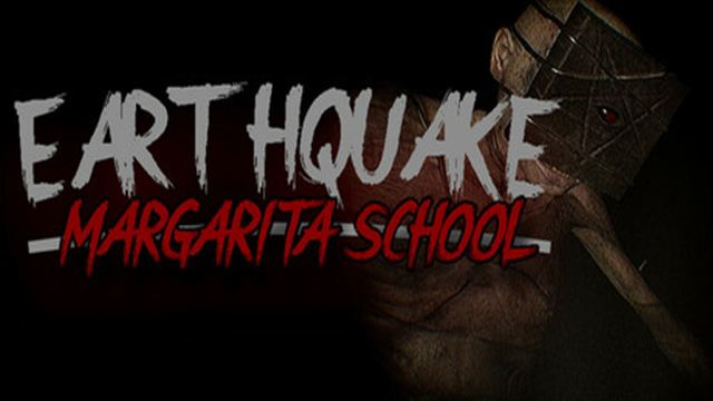 Bộ sưu tập game Earthquake: Margarita School