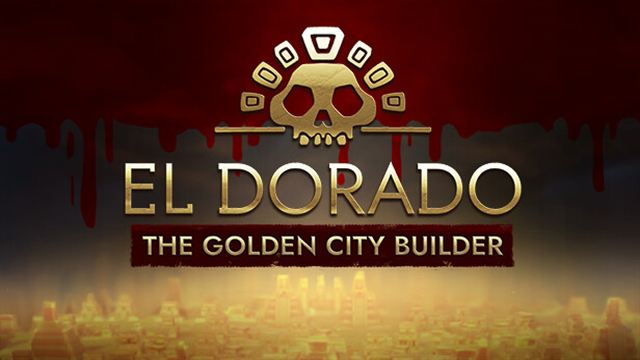 Bộ sưu tập game El Dorado: The Golden City Builder