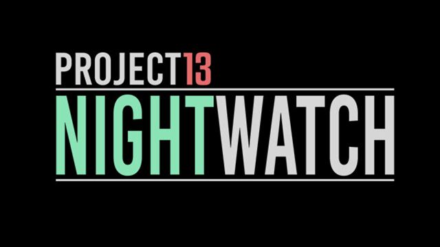 Bộ sưu tập game Project13: Nightwatch
