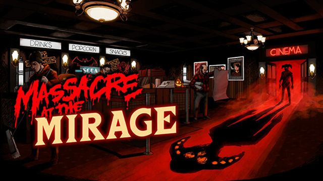 Bộ sưu tập game Massacre At The Mirage