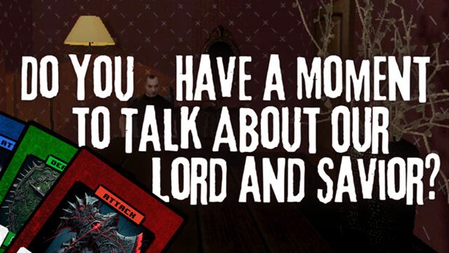 Bộ sưu tập game Do You Have a Moment to Talk About Our Lord and Savior?