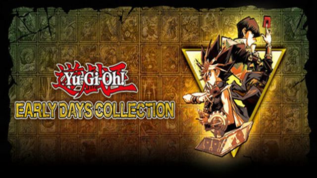 Bộ sưu tập game Yu-Gi-Oh! EARLY DAYS COLLECTION