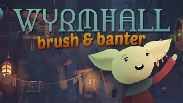 Bộ sưu tập game WYRMHALL: Brush and Banter