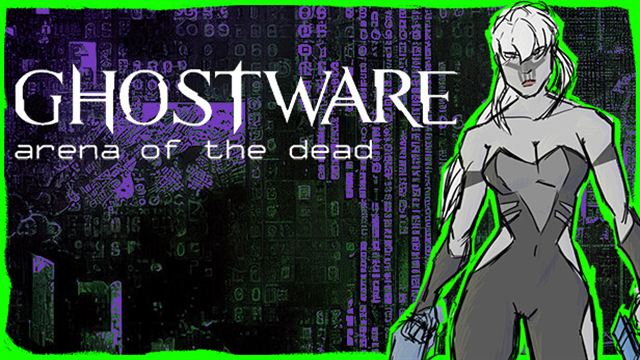 Bộ sưu tập game GHOSTWARE: Arena of the Dead