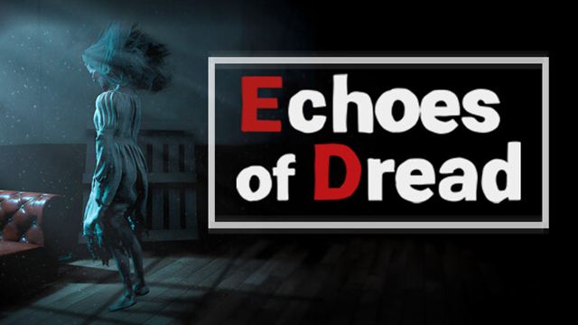 Bộ sưu tập game Echoes of Dread