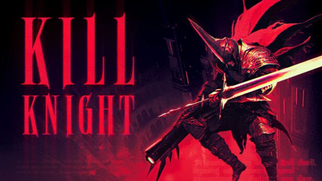Bộ sưu tập game KILL KNIGHT