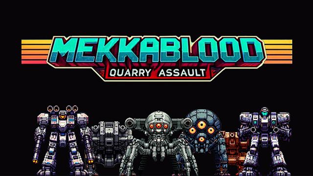 Bộ sưu tập game Mekkablood: Quarry Assault