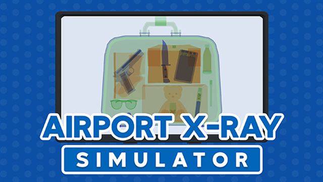 Bộ sưu tập game Airport X-Ray Simulator