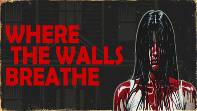 Bộ sưu tập game Where the Walls Breathe