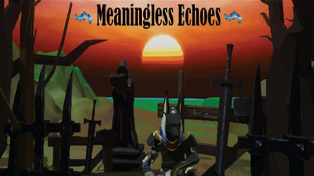 Bộ sưu tập game Meaningless Echoes