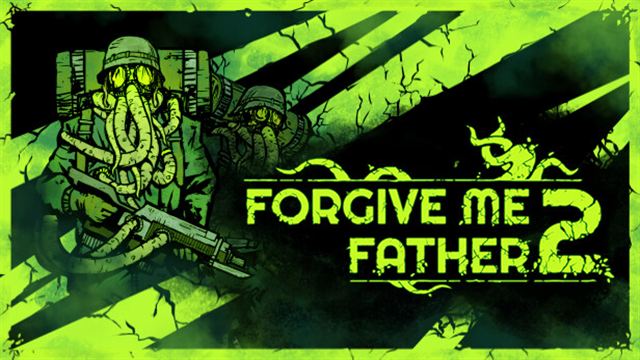 Bộ sưu tập game Forgive Me Father 2