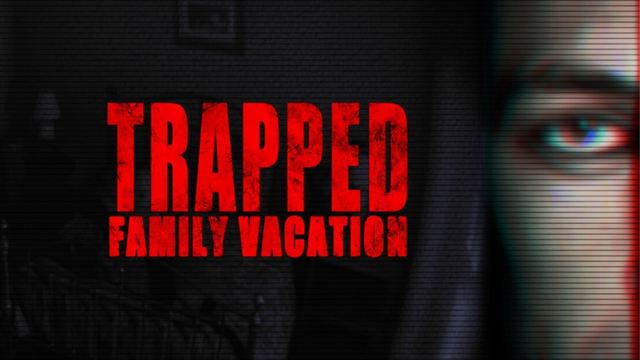 Bộ sưu tập game Trapped: Family Vacation