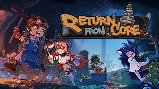 Tải game Return from Core-TENOKE