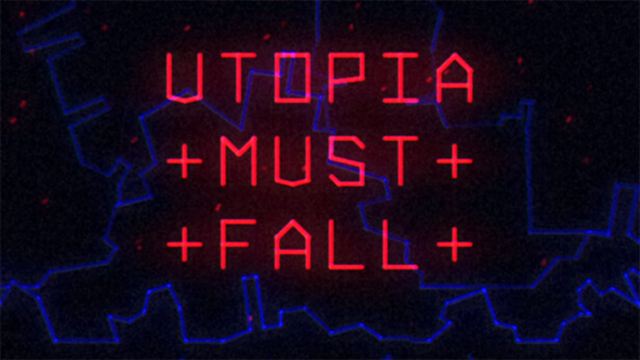 Bộ sưu tập game Utopia Must Fall