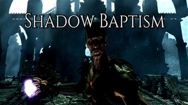 Bộ sưu tập game Shadow Baptism