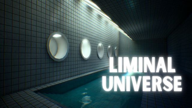 Bộ sưu tập game Liminal Universe