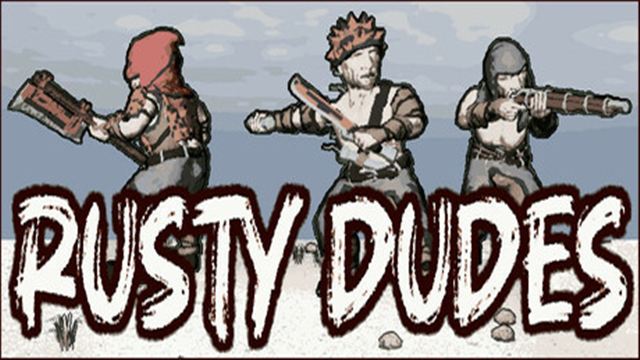 Bộ sưu tập game Rusty Dudes