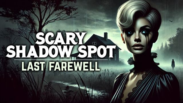 Bộ sưu tập game Scary Shadow Spot - Last Farewell