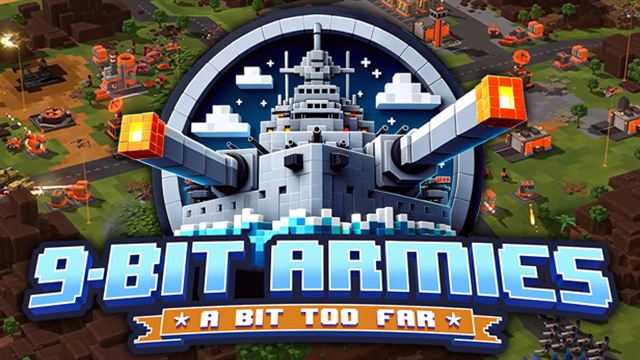 Bộ sưu tập game 9-Bit Armies: A Bit Too Far