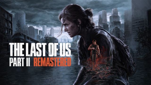 Bộ sưu tập game The Last of Us™ Part II Remastered