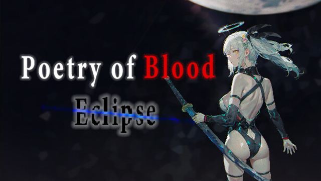 Bộ sưu tập game Poetry of Blood: Eclipse