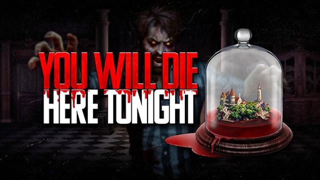 Bộ sưu tập game You Will Die Here Tonight