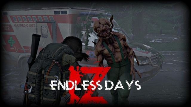 Bộ sưu tập game ENDLESS DAYS Z
