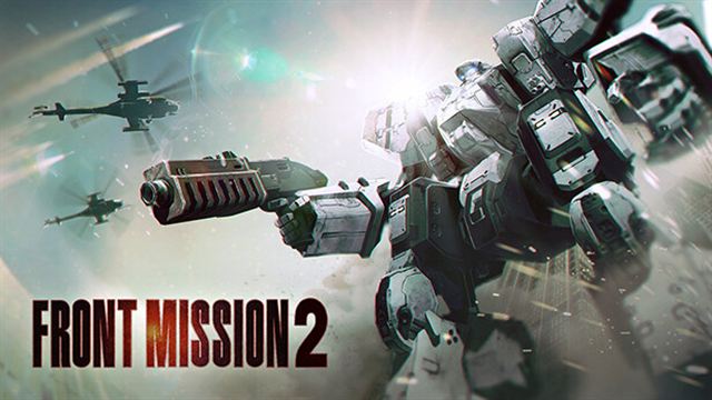 Bộ sưu tập game FRONT MISSION 2: Remake