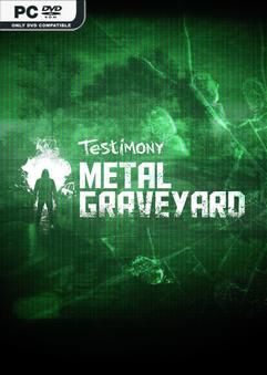 Tải game Testimony Metal Graveyard-GoldBerg
