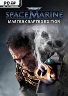 Tải game Warhammer 40000 Space Marine Master CE v1.0.1040.3955-P2P