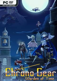Tải game Chrono Gear Warden of Time v1.0.19-P2P