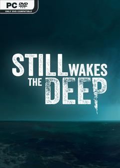 Tải game Still Wakes the Deep v1.6-P2P