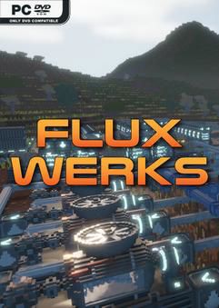 Tải game Fluxwerks Early Access