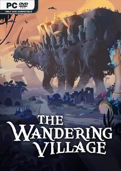 Tải game The Wandering Village-SKIDROW