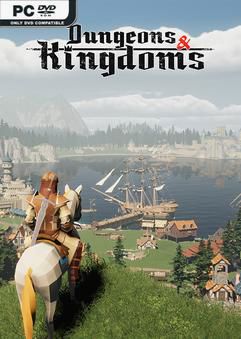 Tải game Dungeons and Kingdoms Early Access