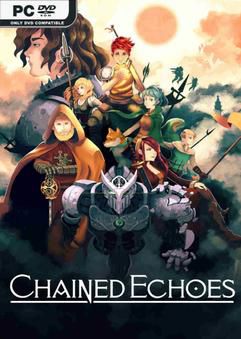 Tải game Chained Echoes v1.3452-P2P