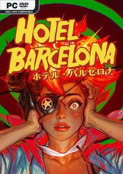 Tải game HOTEL BARCELONA-SKIDROW