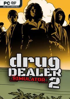 Tải game Drug Dealer Simulator 2 v1.1-P2P