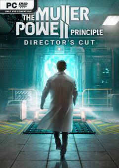 Tải game THE MULLER-POWELL PRINCIPLE Directors Cut-RUNE