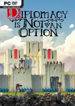 Tải game Diplomacy is Not an Option v1.0.58-P2P