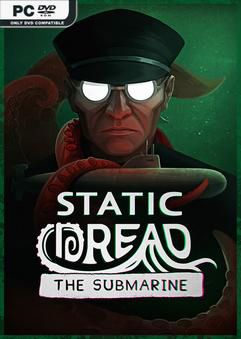 Tải game Static Dread The Submarine-GoldBerg